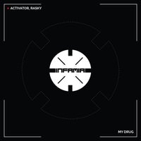 Activator & Rasky - My Drug album artwork