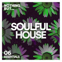 VA - Nothing But... Soulful House Essentials Vol. 06 NBSHE06