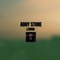 Addy Stone - Lemon [Fliks Label]