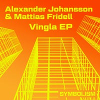 Alexander Johansson & Mattias Fridell - Vingla EP SYMDIGI022