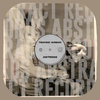 VA - Techno Wreck [Abstract Records]