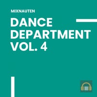 VA - Dance Department, Vol. 4 [MIXNAUTEN]