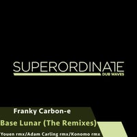 Franky Carbon-e - Base Lunar ( The Remixes ) [Superordinate Dub Waves]