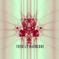 VA - Totally Hardcore [Dark Gadgets Recordings]