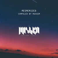 VA - Mesmerized 1 (DJ Edition) [Compiled by Maxxim] [LMKA171]
