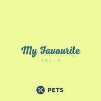VA - My Favourite PETS, Vol. 8 [PETSDIG012] [FLAC]