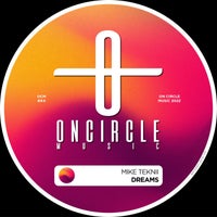Mike Teknii - Dreams [On Circle Music]
