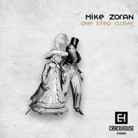 Mike Zoran - One Step Closer [CH0213]