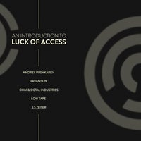 VA - An Introduction To_ Luck of Access [LOADGTL001]