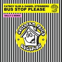 Fatboy Slim & Daniel Steinberg - Bus Stop Please album artwork