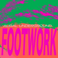 1Y/VA - Footwork_ Aural Underground BOF073