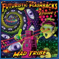 Mad Tribe - Tuned in Perfectly album artwork