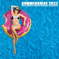 VA - Sommerbrise 2K22 The Chill & Deep House Session
