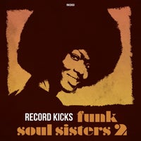 VA - Record Kicks Funk Soul Sisters, Vol. 2 [RKDIGI101]