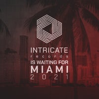 VA - Intricate Records Is Waiting for Miami 2021 [Intricate Records]