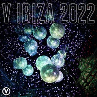 VA - V Ibiza 2022 [Vivifier Records]