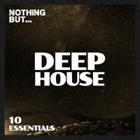 VA - Nothing But... Deep House Essentials Vol. 10 [NBDHE10]