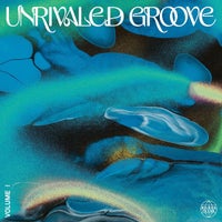 VA - Unrivaled Groove, Vol. I [Maison Fauna]