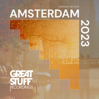 VA - Great Stuff Pres. Amsterdam 2023 Exclusives GSR453
