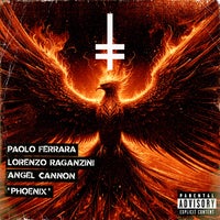 Paolo Ferrara, Lorenzo Raganzini & ANGEL CANNON - Phoenix (Extended Mix) album artwork