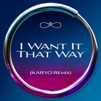Prince Royce - I Want It That Way (KARYO Remix) album artwork