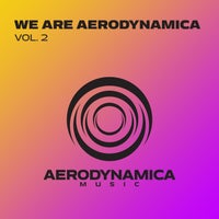 VA - We Are Aerodynamica Vol. 2 [Aerodynamica Music]