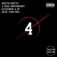 VA - Ghetto Ghetto 4 Year Anniversary [Ghetto Ghetto]
