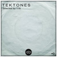 VA - Tektones 9 (Selected by T78) [Autektone Records]