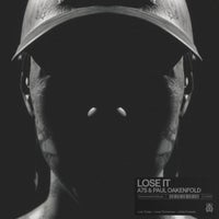 A7S & Paul Oakenfold - Lose It album artwork