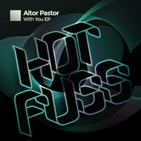 Aitor Pastor - With You EP HF108BP