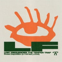 Lost Frequencies & The Temper Trap - Sweet Disposition (a moment, a love) album artwork