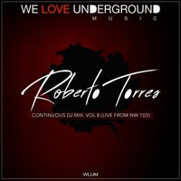 VA - ROBERTO TORRES Continuous DJ Mix, Vol. 8 CAT741813