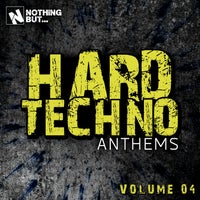 VA - Nothing But... Hard Techno Anthems, Vol. 04 [NBHTA04]