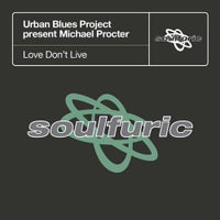 Urban Blues Project & Michael Proctor - Love Don't Live album artwork
