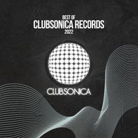 VA - Best of Clubsonica Records 2022 CSRCOMP07
