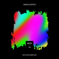 VA - Switch Lab Summer 2022 [SWITCHLAB166]