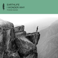 EarthLife & Eleonora - I Wonder Why [Poesie Musik]
