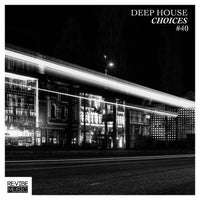 VA - Deep House Choices Vol. 40 [Re vibe Music]