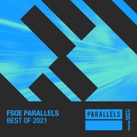 VA - Best of Parallels 2021 [FSOE Parallels]
