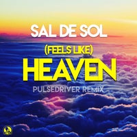 Sal De Sol - (Feels Like) Heaven [Pulsedriver Remix] [Aqualoop Records]