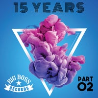 VA - 15 Years Part 2 [Big Boss Records]