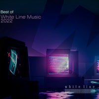 VA - Best of White Line Music 2022 [White Line Music]