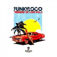 VA - Weekend of Love, Vol. 3 [So Sound Recordings]