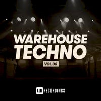 VA - Warehouse Techno, Vol. 04 [LW Recordings]