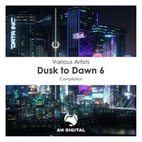 VA - Dusk to Dawn 6 [AH Digital]