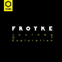 Froyke - Journey of Exploration [Joy Techno]