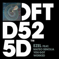 Ezel - You Got Worked (feat. Mateo Senolia) [Casamena Stripped Remix] album artwork