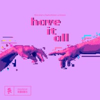 Vikkstar, Retrovision & Dyson - Have It All album artwork