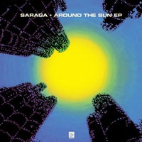 Saraga - Around The Sun (Run It) album artwork