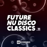 VA - Future Nu Disco Classics Vol. 11 LWFNDC11